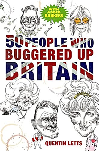 [9781849011273-1] 50 People Who Buggered Up Britain