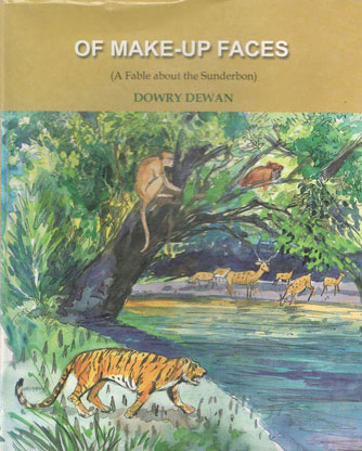 [984322504X-1] Of Make-Up Faces (a fable about the Sunderbon)