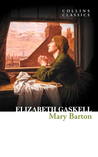 [9780007449910-1] Mary Barton (Collins Classics)