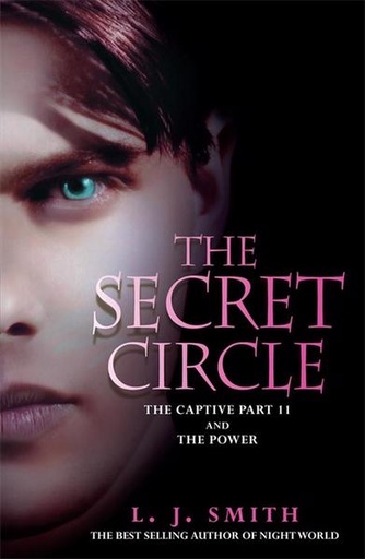 [9780340999554-1] The Secret Circle : The Captive Part 11 And The Power