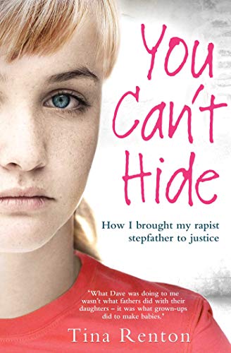 [9781849839815-1] You Cant Hide : How I Brought My Rapist Stepfather to Justice
