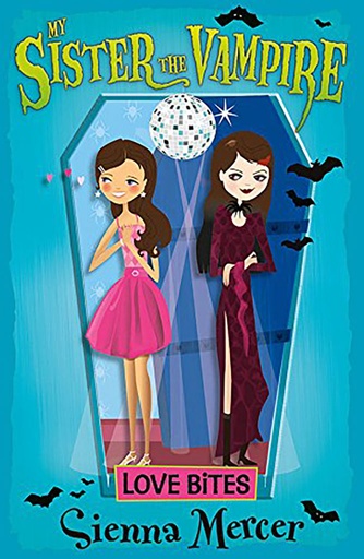[9781405256988] My Sister The Vampire : Love Bites 6