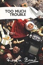 Himalayan Tales / Too Much Trouble (2 In 1)