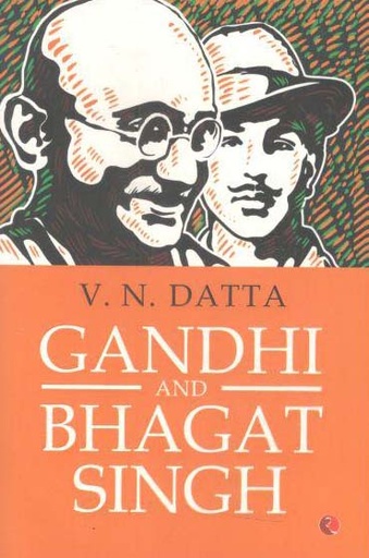 [9788129129635-1] Gandhi And Bhagat Singh