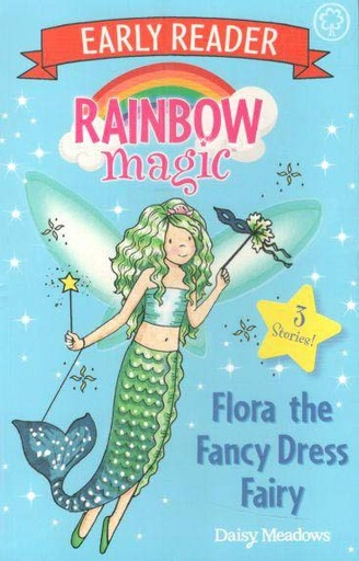 [9781408359761-1] Flora The Fancy Dress Fairy : Early Reader Rainbow Magic