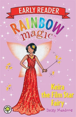[9781408359839-1] Keira The Film Star Fairy : Early Reader Rainbow Magic