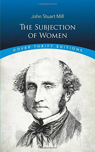 [9780486296012-1] The Subjection Of Women : Dover Thrift Editions