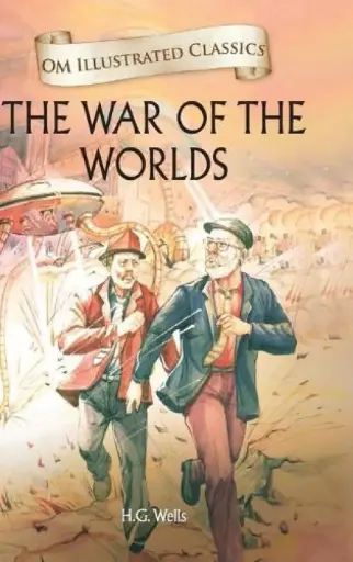[9789380070902-1] The War of The Worlds : Om Illustrated Classics
