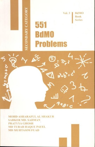 [9789849422150-1] 551 BdMO Problems - Secondary Catagory (vol -3)
