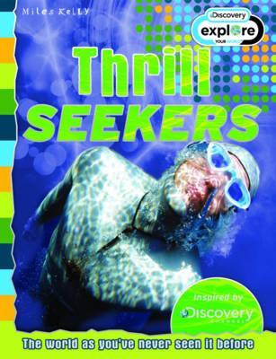 [9781782095323-1] Thrill Seekers (Discovery Explore Your World)