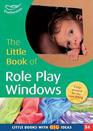 [9781408195062-1] The Little Book of Role Play Windows : Little Books With Big Ideas 84