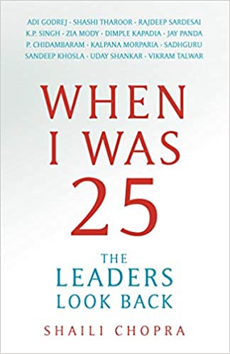 [9788184004472-1] When I Was 25 : The Leaders Look Back