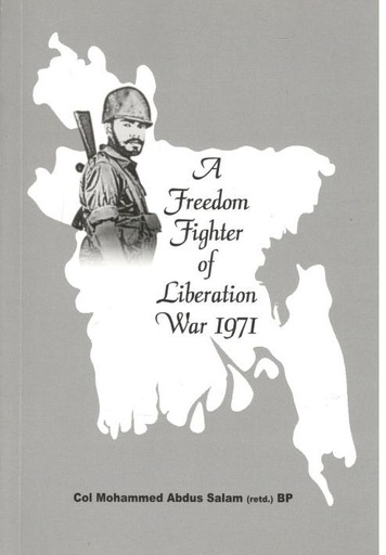 [9789848143735-1] A Freedom Fighter of Liberation War 1971