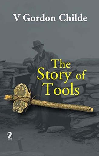 [9789350024744] The Story of Tools