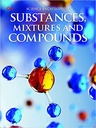 Substances, Mixtures And Compounds : Space Encyclopedia