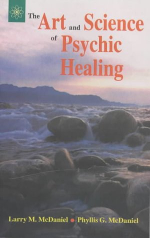 [817822030X-1] The Art and Science of Psychic Healing