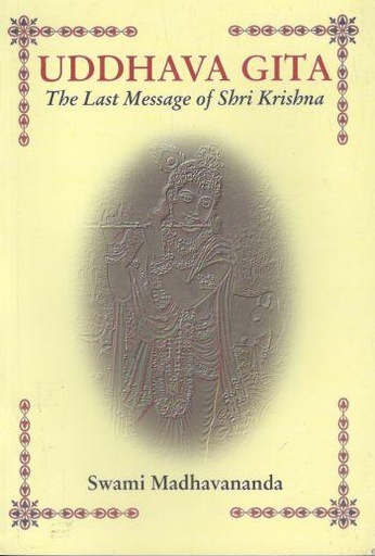 [9788175051157-1] Uddhava Gita : The Last Message of Shri Krishna