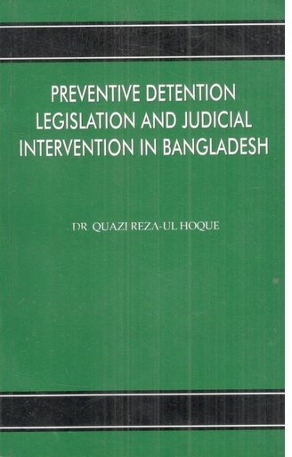 [984-2720] Preventive Detention Legrislation And Judicial Intervention in Bangladesh
