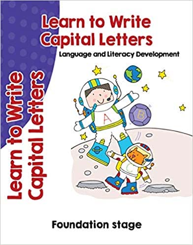[9781913360122-1] Learn To Write Capital Letters : Language and Literacy Development