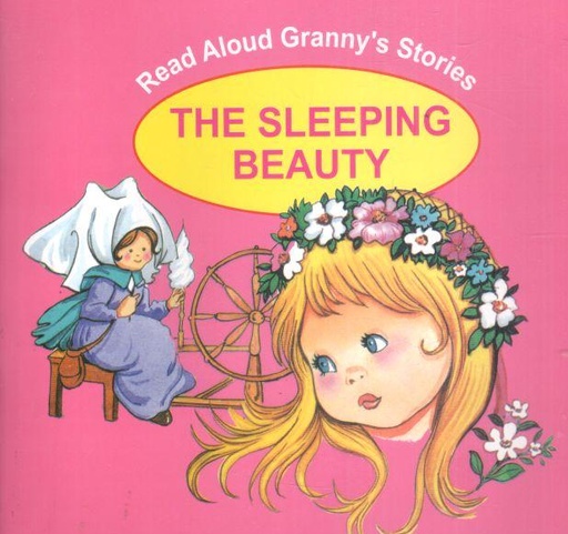 [9789849386872-1] The Sleeping Beauty : Read Aloud Grannys Stories (Shila Prokashani)