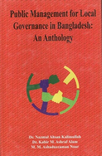 [9789841108359-1] Public Management for Local Governance in Bangladesh An Anthology