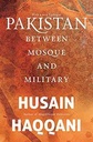 Pakistan : Between Mosque and Military