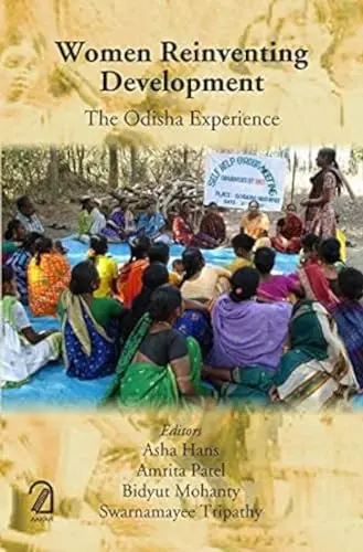 [9789350026717-1] Women Reinventing Development : The Odisha Experience