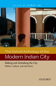 The Oxford Anthology of The Modern Indian City