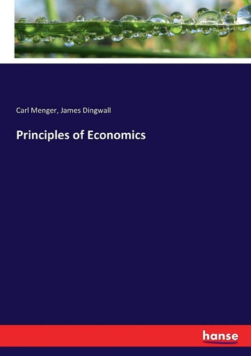 [9783743625051-1] Principles of Economics (Ludwig Von Mises)