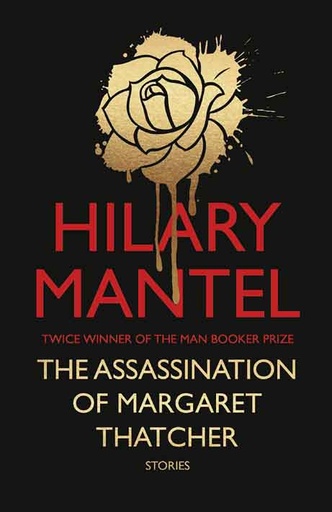 [9780007583089-1] The Assassination Of Margaret Thatcher