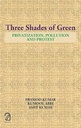 Three Shades of Green: Privatization, Pollution and Protest