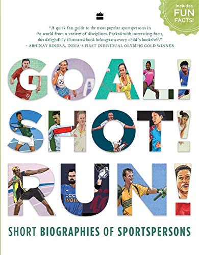 [9789353579357-1] Goal! Shot! Run : Short Biographies Of Sportspersons
