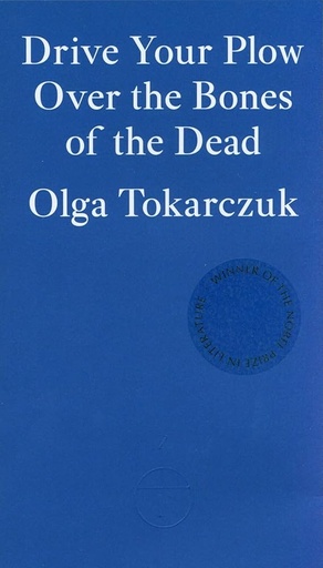 [9781913097257-1] Drive Your Plow Over the Bones of the Dead (Fitzcarraldo)