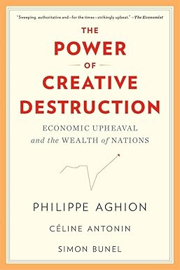 [9780674292093-1] The Power of Creative Destruction: Economic Upheaval and the Wealth of Nations(PB)