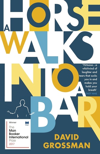 [9781784704223-1] A Horse Walks Into A Bar : The Man Booker International