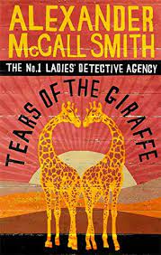 [9780349116655-1] Tears of The Giraffe : The No. 1 Detective Agency