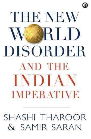 [9788194233732-1] The New World Disorder And The Indian Imperative