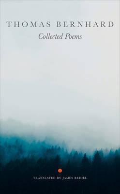 [9780857424266-1] Collected Poems : Thomas Bernhard