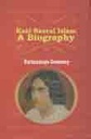 Kazi Nazrul Islam : A Biography