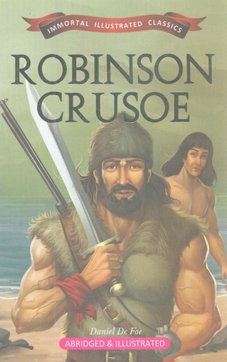 [9789381438534] The Adventures of Robinson Crusoe : Immortal Illustrated Classics