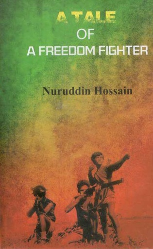 [9789848095560-1] A Tale Of A Freedom Fighter