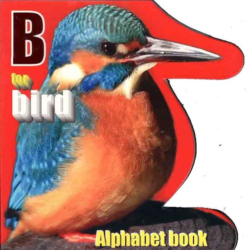 [9789849113805-1] B For Bird : Alphabet Book