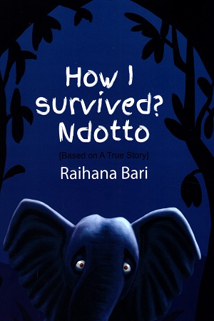 [9789849624929-1] How I Survived? Ndotto