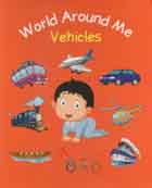 [9789843414519-1] World Around Me Vehicles (Ignight)