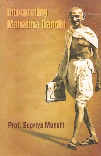 [984-1834] Interpreting Mahatma Gandhi