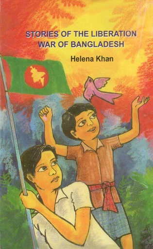 [9789849137207-1] Stories Of The Liberation War Of Bangladesh