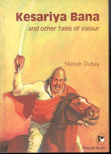 [9788190574808-1] Kesariya Bana and other Tales of Valour