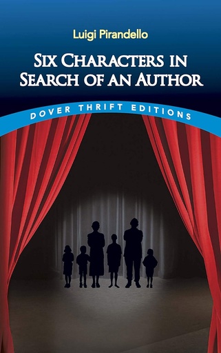 [9780486299921-1] 6 Characters In Search Of An Author : Dover Thrift Editions