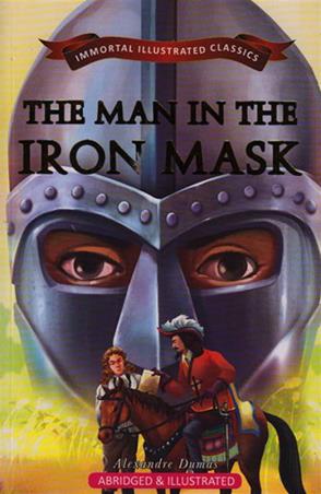 [9789381438664-1] The Man In The Iron Mask : Immortal Illustrated Classics