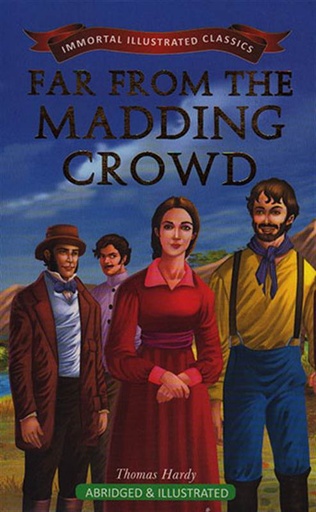 [9789381438879-1] Far From The Madding Crowd : Immortal Illustrated Classics